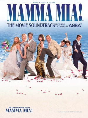 cover image of Mamma Mia! The Movie Soundtrack (PVG)